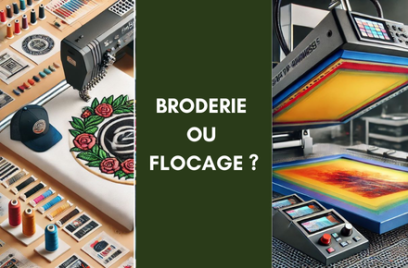 Broderie ou Flocage : quelle technique de marquage choisir pour vos textiles ?